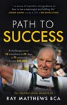 Path to Success - RAY,  M. D. Matthews - 9781915603524