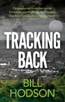Tracking Back - Bill Hodson - 9781915603968