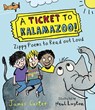 A Ticket to Kalamazoo! - James Carter - 9781915659521
