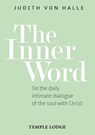 The Inner Word - Judith von Halle - 9781915776488