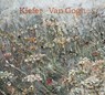 Kiefer–Van Gogh - Anselm Kiefer ; Sir Simon Schama ; Tamara Klopper - 9781915815170