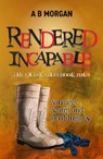 Rendered Incapable - A. B. Morgan - 9781915817129