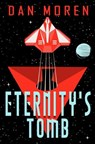 Eternity's Tomb - Dan Moren - 9781915998231