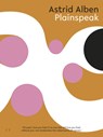 Plainspeak - Astrid Alben - 9781916052024