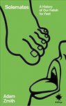 Solemates - Adam Zmith - 9781916637245
