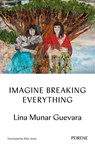 Imagine Breaking Everything - Tbd - 9781916806122