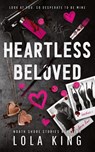 Heartless Beloved - Lola King - 9781916837010