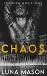 CHAOS - Luna Mason - 9781917229005
