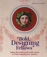 Bold, Designing Fellows - Arlene Palmer - 9781917273213