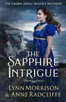 The Sapphire Intrigue - Lynn Morrison ; Anne Radcliffe - 9781917361002