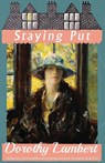 Staying Put - Dorothy Lambert - 9781917382403