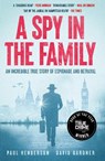 A Spy in the Family - Paul Henderson ; David Gardner - 9781917439534