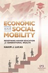 Economic and Social Mobility - Hakim J. Lucas - 9781917503549