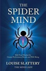 The Spider Mind - Louise Slattery - 9781917534161