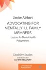 Advocating for Mentally Ill Family Members - Janice Airhart - 9781917566810