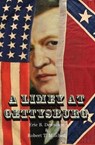 A Limey at Gettysburg - Eric B. Dennison ; Robert T. Mitchell - 9781917673167