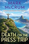 Death on the Press Trip - Mark McCrum - 9781917705882