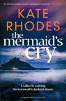 The Mermaid's Cry - Kate Rhodes - 9781917764322