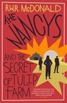 The Nancys and the Secret of Tulip Farm - R.W.R McDonald - 9781917764599