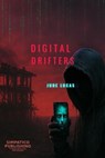 Digital Drifters - Jude Lucas - 9781918022049