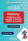 SnapRevise GCSE History Summary Notes: Medicine and Health in Britain - SnapRevise - 9781918046281