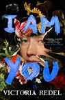I Am You - Victoria Redel - 9781918107005
