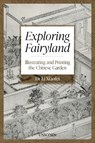 Exploring Fairyland - Dr Li Xiaofei - 9781918271010