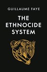 The Ethnocide System - Romain Petitjean - 9781918418200