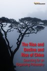 The Rise and Decline and Rise of China - ANTHONY,  Ross ; Raza, Gauhar ; Bloom, Kevin ; Cisse, Daouda - 9781920655846