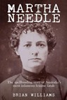 Martha Needle - Brian Williams - 9781921024955