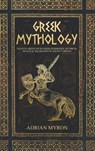 Greek Mythology - Adrian Myron - 9781922346117