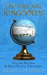 The Distant Kingdoms Volume Fifteen: A High-Placed Treachery - David A Petersen - 9781922440068