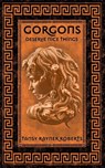 Gorgons Deserve Nice Things - ROBERTS,  Tansy Rayner - 9781922479389