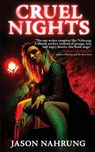 Cruel Nights - Jason Nahrung - 9781922479662