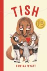 Tish - Edwina Wyatt - 9781922610522