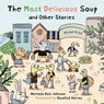 Most Delicious Soup and Other Stories - Mariana Ruiz Johnson - 9781922610614