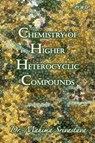 Chemistry of Higher Heterocyclic Compounds - Mahima Srivastava - 9781922617521