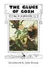 The Glugs of Gosh - DENNIS,  C.J. - 9781922698094