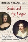 Seduced by Logic - Robyn Arianrhod - 9781922749703