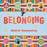 Belonging - Ambelin Kwaymullina - 9781922864826