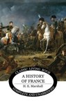 A History of France - b&w - Henrietta Marshall - 9781922950796
