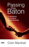 Passing the Baton - Colin Marshall - 9781922980403