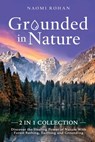 Grounded in Nature - Naomi Rohan - 9781923045927