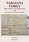 Narayana Family – Brief History and Demography: With Early Life Story of Nara Somaratne - Nara Somaratne ; Kumari Narayana - 9781923087538