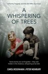 A Whispering of Trees - Carol Rosenhain ; Peter Newbury - 9781923514591