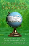 The Distant Kingdoms Volume Two: The Lord of the Northern Realm - David A Petersen - 9781925353426
