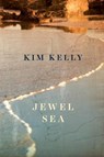 Jewel Sea - KELLY,  Kim - 9781925399097