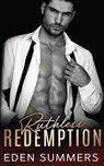 Ruthless Redemption - SUMMERS,  Eden - 9781925512380