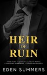 Heir of Ruin - Eden Summers - 9781925512649