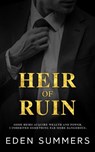 Heir of Ruin - Eden Summers - 9781925512649